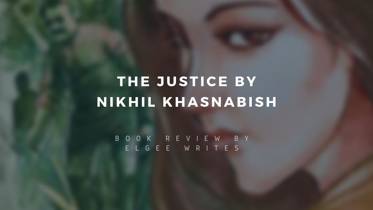 A Justiça de Nikhil Khasnabish – Resenha do livro